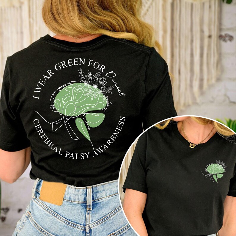 CP awareness shirt designed with green awareness theme, brain illustration, and meaningful message. Ideal cerebral palsy support apparel for families, advocates, and supporters, promoting awareness, strength, and compassion through wearable design.