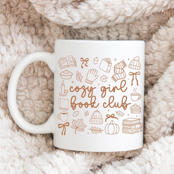 Cozy Girl Book Club Mug, Cozy Aesthetic Drinkware, Cute Cozy Reading Coffee Cup, Cozy Fall Book Mug, Autumn Bookish Mug, Autumn Coffee Mug
