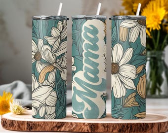 Mama Floral Tumbler, Mother’s Day Gift, Personalized Mama Travel Mug, Custom Mom Tumbler with Lid & Straw, Boho Tumbler, Retro Mama Present