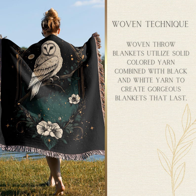May include: A woven throw blanket with a black background and a white owl with green and gold floral accents. The text "WOVEN TECHNIQUE" is in the upper right corner of the image. The text below reads "WOVEN THROW BLANKETS UTILIZE SOLID COLORED YARN COMBINED WITH BLACK AND WHITE YARN TO CREATE GORGEOUS BLANKETS THAT LAST."