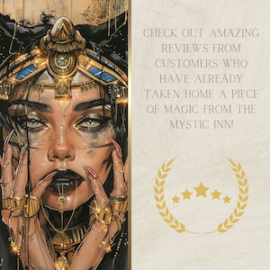 May include: A digital illustration of a woman with dark hair and golden jewelry, wearing a crown with blue and gold accents. The background is a textured, beige surface with the text "CHECK OUT AMAZING REVIEWS FROM CUSTOMERS WHO HAVE ALREADY TAKEN HOME A PIECE OF MAGIC FROM THE MYSTIC INN!" and a gold laurel wreath with five gold stars.