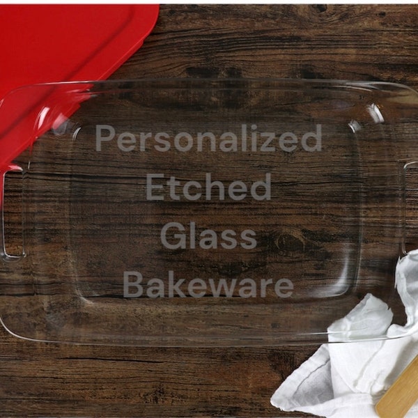 Personalized Etched Glass Bakeware | Etched Pyrex Casserole Dish | Etched Pyrex Pie Dish | Mother’s Day | housewarming| bridal shower