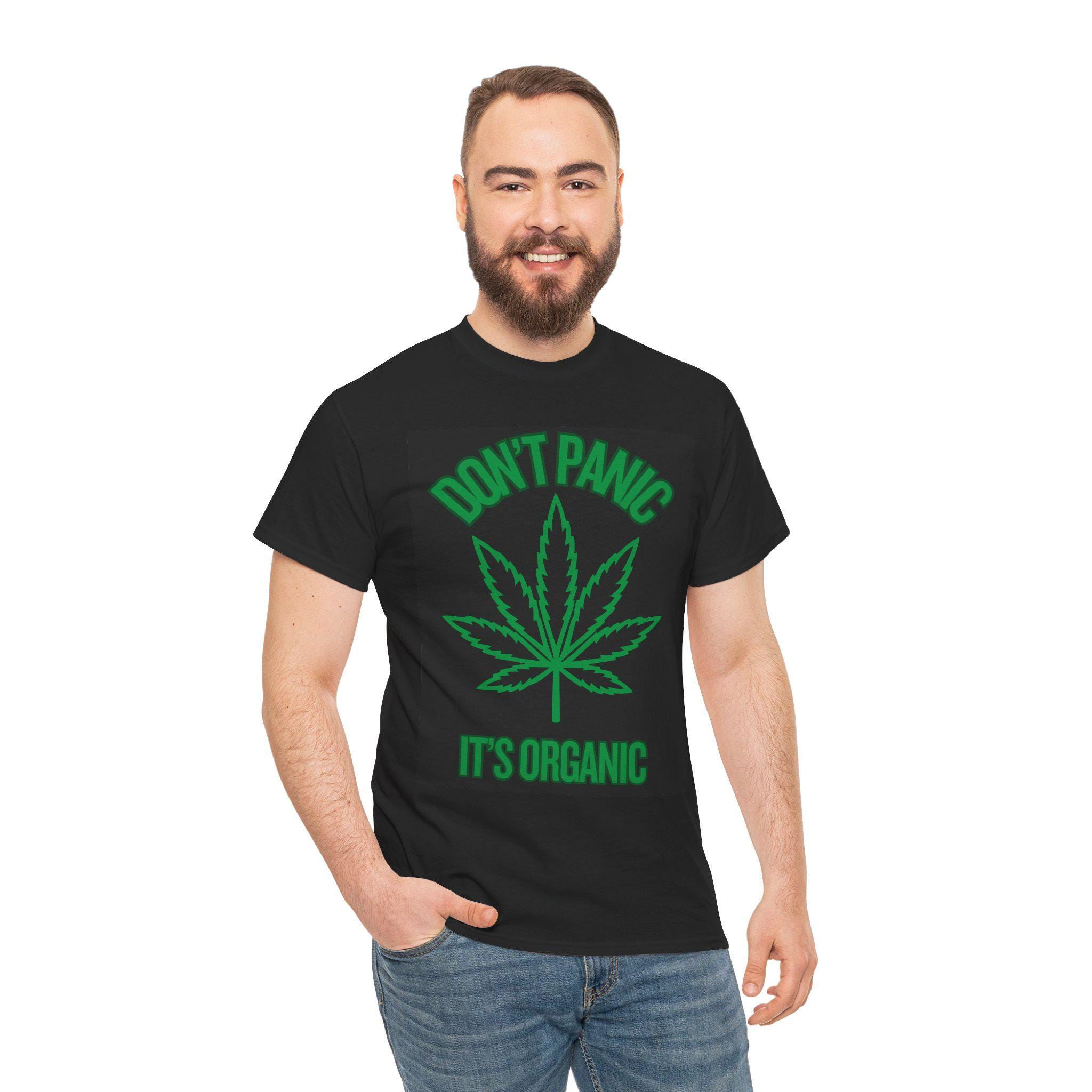Chemise Don't Panic It's Organic Weed Chemise Amusante à Base