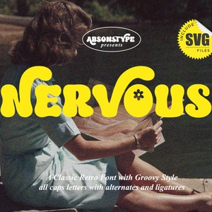 Nervous Font - Groovy Font, Retro Font, Bubble Font, Unique Font, Canva Font, Font for Cricut , Modern Font, Procreate Fonts