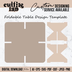 Op de afbeelding: Een digitaal sjabloon voor een opvouwbaar tafelontwerp. De afbeelding toont een beige vierkant tafelblad en twee steunstukken. Tekst bevat "Custom Designing Service Available" en "Digital Download Files".
