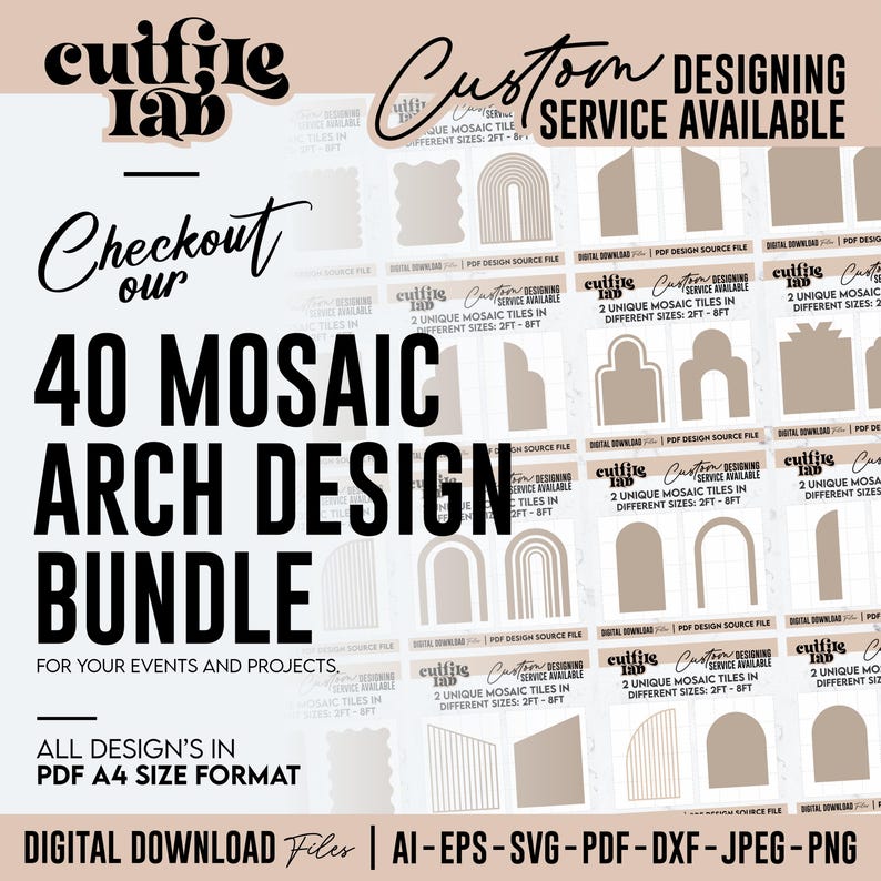 May include: A digital download graphic design bundle featuring 40 mosaic arch designs. The image includes the text "Checkout our 40 Mosaic Arch Design Bundle" and "Custom Designing Service Available". Designs are available in PDF A4 size format.
