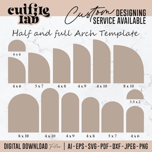Puede incluir: Una descarga digital de 12 plantillas de arco de diferentes tamaños, incluyendo arcos medios y arcos completos. Las plantillas son beige y están etiquetadas con sus dimensiones en pulgadas. El texto "Half and full Arch Template" está en la parte superior de la imagen. El texto "DIGITAL DOWNLOAD Filer | AI-EPS-SVG-PDF-DXF-JPEG-PNG" está en la parte inferior de la imagen.