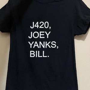 Camiseta de Jersey Shore J420, JOEY YANKS, BILL