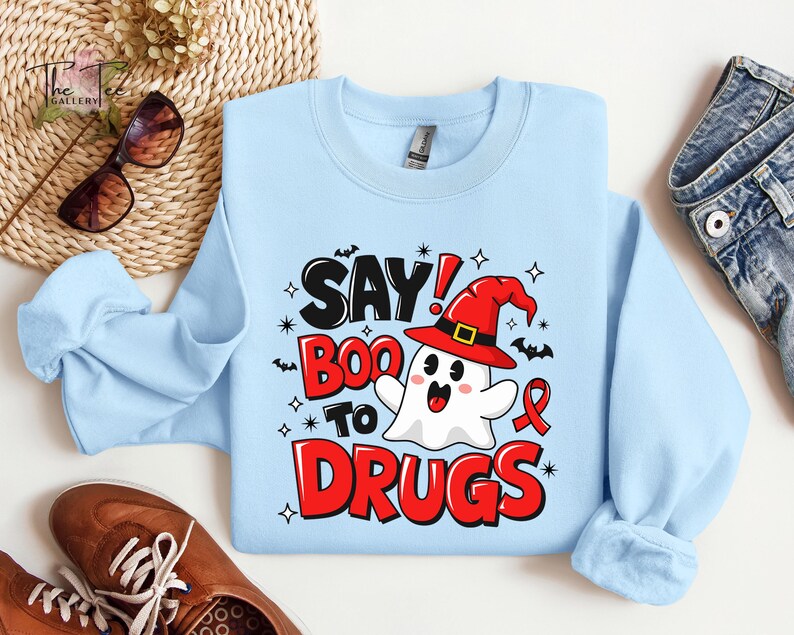 Say Boo to Drugs Sweatshirt, Red Ribbon Week Sweatshirt, Fun Halloween