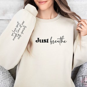 Just Breathe Sweatshirt, Inspirational Quotes, Mom Life Hoodie, Yoga Sweater, Positive Clothing, Mothers Day Gifts, Trendy Gifts For Her