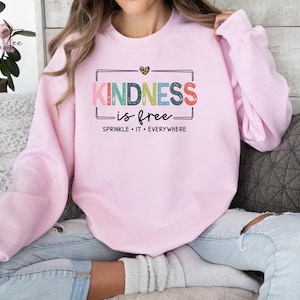 Kindness is Free Sprinkle it Sweatshirt, Positive Sweatshirt, Be Kind Sweatshirt, Positive Saying Sweatshirt, Retro Woman Sweatshirt