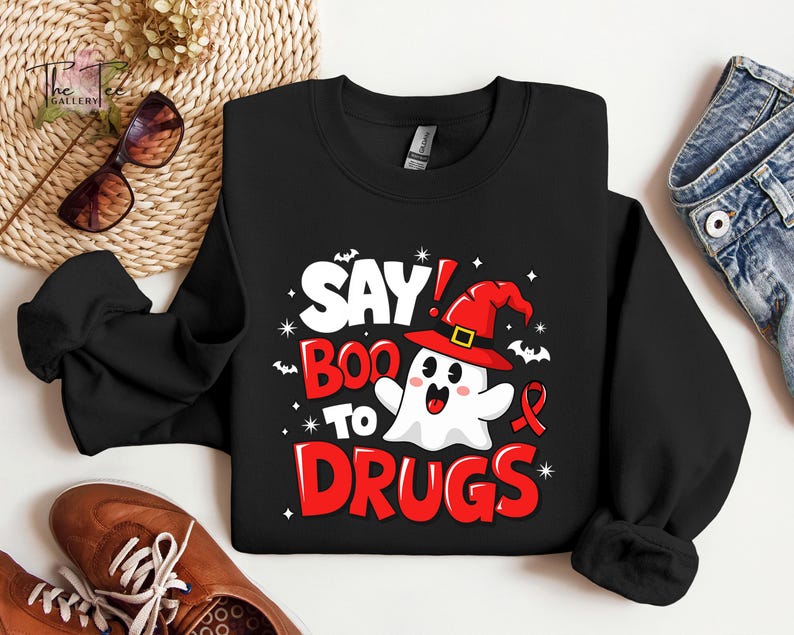 Say Boo to Drugs Sweatshirt, Red Ribbon Week Sweatshirt, Fun Halloween