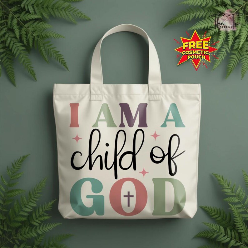 May include: Cream-colored tote bag with the text "I AM A child of GOD" in various colors and fonts. The bag has a cross symbol in the word "GOD". A free cosmetic pouch is included. The bag has two handles.