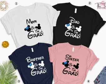 Family of The Graduate Shirt, 2024 Custom Graduate Shirts, Mom Of The Grad, Disneyland Graduation, Family Matching Shirts, Graduation Gift