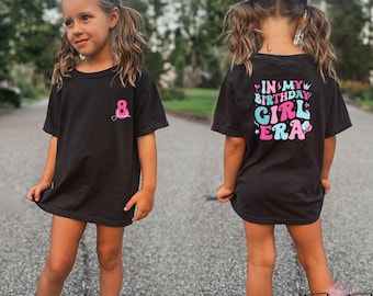 Personalized Birthday Girl Shirt, In My Birthday Girl Era Tshirt, Girl Birthday Tee, Birthday Party Girl, Kids Birthday Shirt, Gift for Girl
