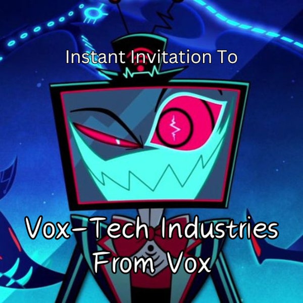 Instant Invitation To Vox-Tech From Vox