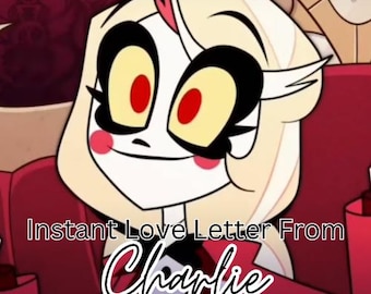 Instant Love Letter From Charlie