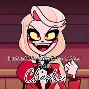 Instant 18+ Soft Dom Letter From Charlie