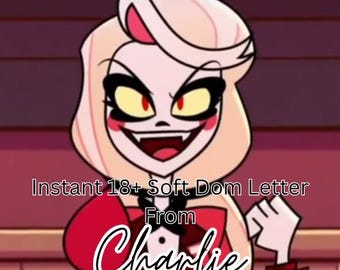 Instant 18+ Soft Dom Letter From Charlie