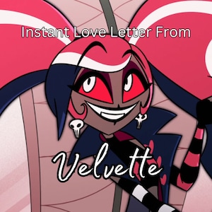 Instant Love Letter From Velvette