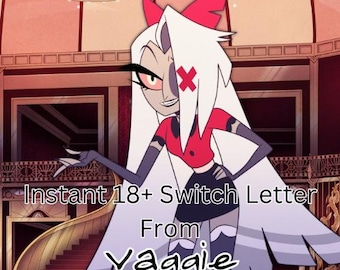 Instant 18+ Switch Letter From Vaggie