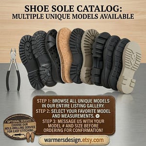 May include: A collection of various shoe soles in black, tan, and beige, arranged in a row next to a pair of metal pliers. Text reads: SHOE SOLE CATALOG: MULTIPLE UNIQUE MODELS AVAILABLE. STEP 1: BROWSE ALL UNIQUE MODELS. STEP 2: SELECT YOUR FAVORITE MODEL.