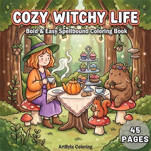 May include: A coloring book cover titled "COZY WITCHY LIFE" with a whimsical illustration. It features a witch enjoying tea with a forest creature, a squirrel, and a tiered dessert stand. The book has 45 pages.