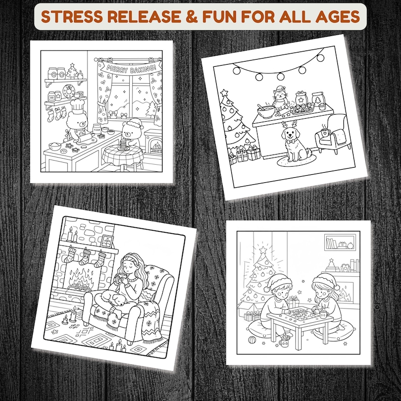 May include: Four black and white coloring pages with holiday themes. One shows bears baking in a kitchen, another a dog with a Christmas tree, a third a person by a fireplace, and the last two children playing a game.
