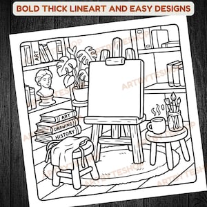 May include: Black and white line art illustration of an artist's studio. An easel with a blank canvas is the focal point, surrounded by art supplies, books, and a small table with a mug. The text at the top reads "BOLD THICK LINEART AND EASY DESIGNS."