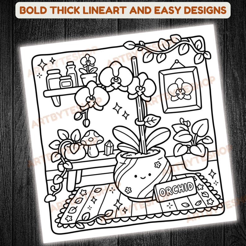 May include: Black and white line art illustration of an orchid plant in a pot, surrounded by other plants and decorative items. The word "ORCHID" is on a small sign. The text "BOLD THICK LINEART AND EASY DESIGNS" is at the top.