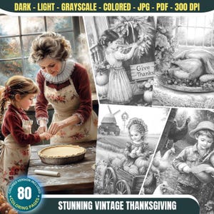 Pode incluir: Um conjunto de 80 páginas para colorir vintage de Ação de Graças com ilustrações de uma mulher e uma menina fazendo um bolo, uma menina decorando uma coroa, uma menina com galinhas e um menino com um peru. O texto "Give Thanks" está incluído em uma das ilustrações.