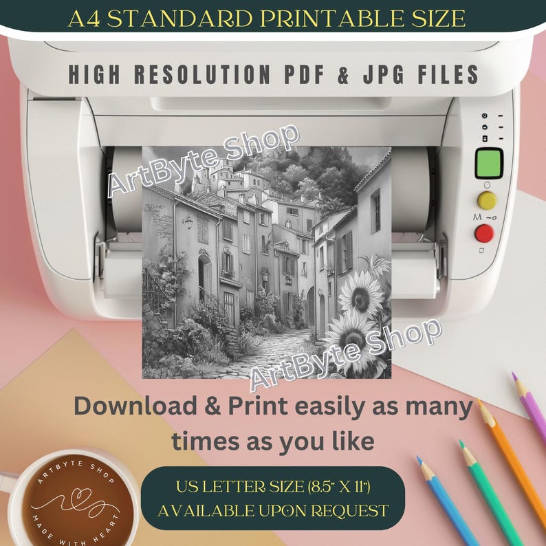 May include: A grayscale print of a European village scene with sunflowers is being printed from a white printer. The image is labeled "A4 Standard Printable Size" and "High Resolution PDF & JPG Files". The text "Download & Print easily as many times as you like" is also visible.