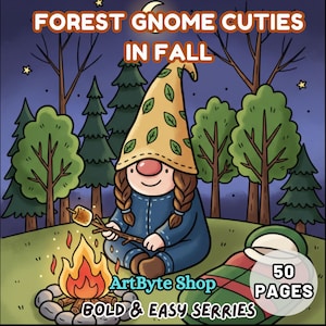 Könnte beinhalten: Eine farbenfrohe Illustration eines Gnomes, der ein Marshmallow über einem Lagerfeuer in einer Waldszene röstet. Der Zwerg trägt einen gelben Hut mit grünen Blättern und einen blauen Anzug. Text: "Forest Gnome Cuties in Fall" und "50 Pages".