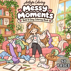 May include: A colouring book cover titled ArtByte Coloring Messy Moments Bold & Easy Coloring Book featuring a cartoon character sitting on a pink sofa surrounded by laundry, a basket of socks, a coffee mug, and a table with cookies, totalling 50 pages.