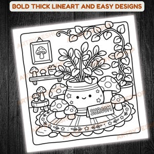 May include: Black and white line art illustration of a whimsical mushroom-themed scene. The image features a smiling pot with a plant, surrounded by mushrooms, and the word "SHROOM". The text "BOLD THICK LINEART AND EASY DESIGNS" is at the top.