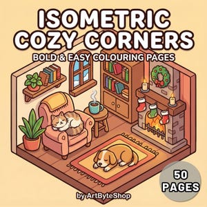 Op de afbeelding: Omslag van het kleurboek Isometric Cozy Corners. De illustratie toont een gezellige kamer met een open haard, een fauteuil en slapende huisdieren. De omslag bevat de tekst "Isometric Cozy Corners" en "Bold & Easy Colouring Pages".