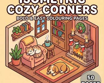 50 Isometric Coloring Book, Cozy Corners Interior Design Bold and Easy Printable Pages, Relaxing Hygge Home Digital Download PDF Kids&Adults