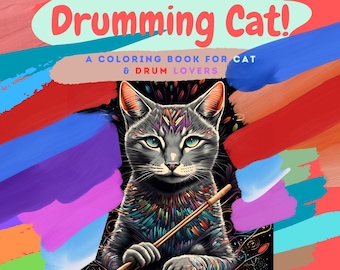 Drumming Cat! A Coloring Book for Cat & Drum Lovers, 28 mandala cat coloring pages, Printable, Instant Digital download