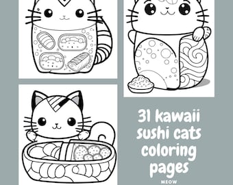 Sushi Cats! A Cute Coloring Book for Kitty Lovers Adults and Kids: 31 kawaii sushi cats coloring pages, Printable Instant Digital download