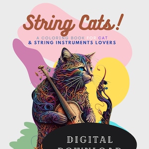 String Cats! A Coloring Book for violin, viola, cello, double bass Instruments Lovers: 27 mandala pages, Printable, Instant Digital download