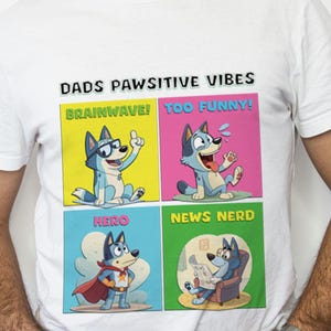 Bluey Dad Shirt | Father Day Shirt | Fathers Day Gift | New Dad Gift | Kawaii Cartoon Dog Dad Shirt | Funny Dad Gifts | Gifts for Dads