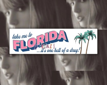 Taylor Swift Bumper Sticker Florida!!! Tortured Poets Department Sticker Vintage Retro Bumper Sticker Swiftie TTPD Florence & The Machine