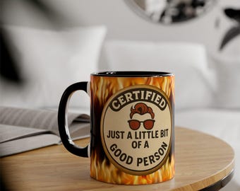 De bons présages | Tasse juste un peu de bonne personne | 11 onces