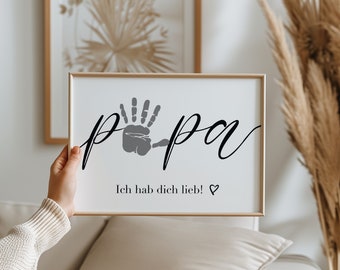 Handabdruck für Papa I Vatertagsgeschenk I Geschenk Weihnachten Papa schlicht I Vater I Handabdrucksvorlage Schriftzug I digitales Geschenk