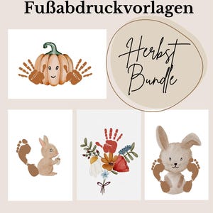 Könnte beinhalten: Ein Set mit vier druckbaren Hand- und Fußabdruckvorlagen für Kinder und Babys. Die Vorlagen zeigen einen Kürbis, ein Häschen, ein Eichhörnchen und einen Blumenstrauß. Der Text "Handabdruck- und Fußabdruckvorlagen Herbst Bundle für Kinder und Babys" befindet sich oben im Bild.