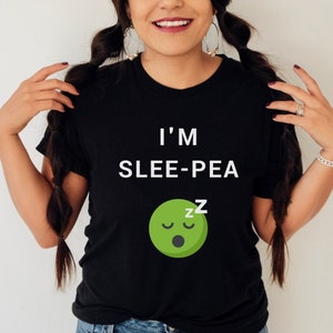 I&#39;m Slee Pea Gardening T Shirt, Gardening Shirt, Plant Lover Gift, Gardening T-Shirt, Gardening Tshirt, Gardening Tee