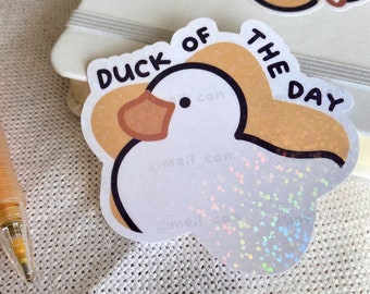 Duck of the Day - Holographic Die Cut Sticker- Duck Sticker, Cute Stationary, Journal Sticker, Deco Sticker, DnD Sticker