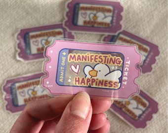 Manifesting Happiness Ticket - Transparent Clear Die Cut Sticker - Duck Stickers, Cute Stationary, Journal Sticker, Deco Sticker