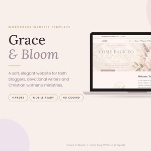 以下が含まれることがあります： Grace & BloomというタイトルのWordPressウェブサイトテンプレート。ノートパソコンとスマートフォンに、花柄の画像、柔らかなベージュの色調、4 Pages、Mobile Ready、No Codingというラベルが表示されたウェブデザインが示されています。