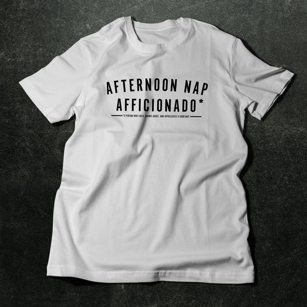 Afternoon Nap Afficionado Tshirt, Afternoon Nap T-Shirt